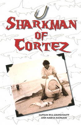 Book cover for Sharkman of Cortez