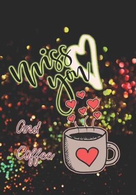 Book cover for Miss You and Coffee