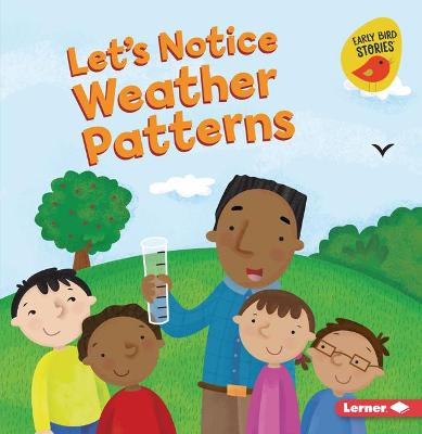 Book cover for Let's Notice Weather Patterns