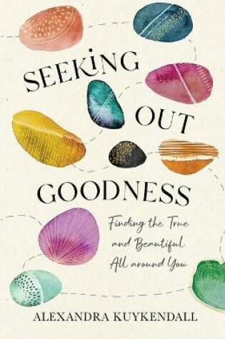 Cover of Seeking Out Goodness