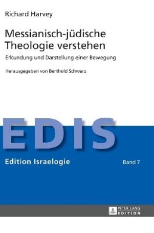 Cover of Messianisch-jüdische Theologie verstehen; Erkundung und Darstellung einer Bewegung