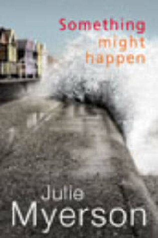 Cover of Something Might Happen