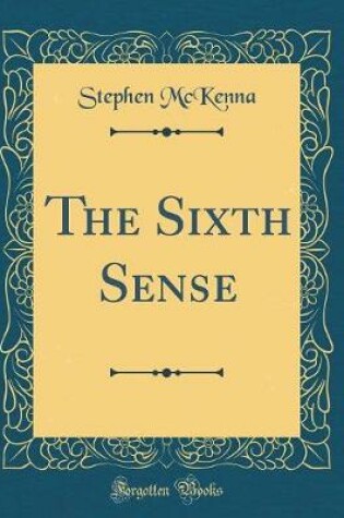 Cover of The Sixth Sense (Classic Reprint)