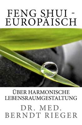 Book cover for Feng Shui - Europaisch. Uber Harmonische Lebensraumgestaltung
