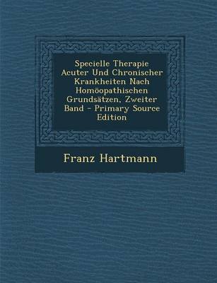 Book cover for Specielle Therapie Acuter Und Chronischer Krankheiten Nach Homoopathischen Grundsatzen, Zweiter Band