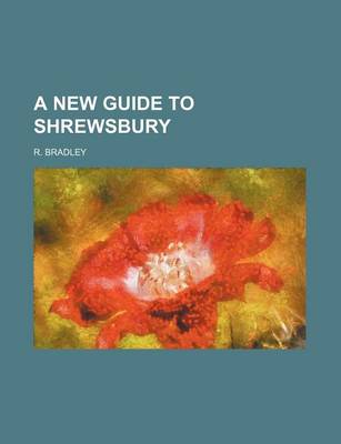 Book cover for A New Guide to Shrewsbury