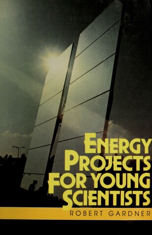 Book cover for Energy Projects for Young Scientists