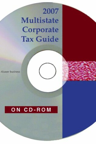 Cover of Multistate Corporate Tax Guide on CD (2007)