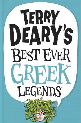 Cover of Terry Deary's Best Ever Greek Legends