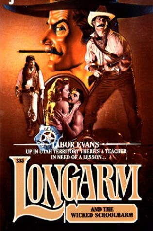 Cover of Longarm and the Wicked Schoolmarm