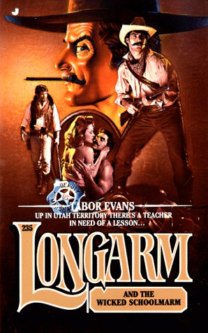 Cover of Longarm and the Wicked Schoolmarm