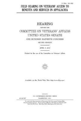 Book cover for Field hearing on veterans' access to benefits and services in Appalachia