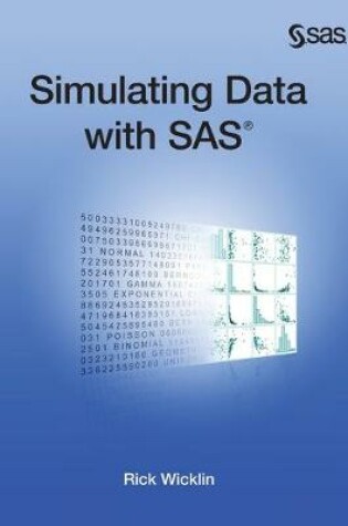 Cover of Simulating Data with SAS (Hardcover edition)