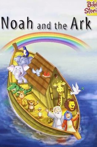 Cover of Noah & the Ark