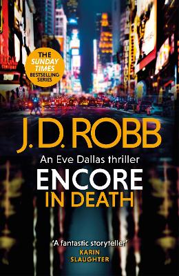 Cover of Encore in Death: An Eve Dallas thriller (In Death 56)