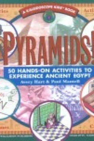 Cover of Pyramids! 50 Hands-On Activities to Experience Ancient Egypt