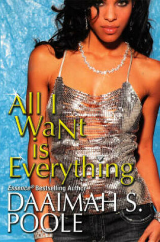 Cover of All I Want Is Everything
