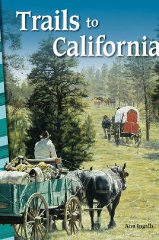 Cover of Trails to California