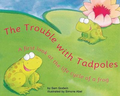 Book cover for The Trouble with Tadpoles