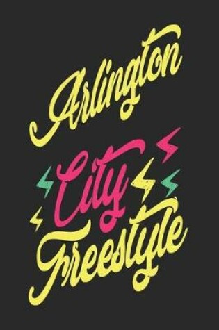 Cover of Arlington City Freestyle