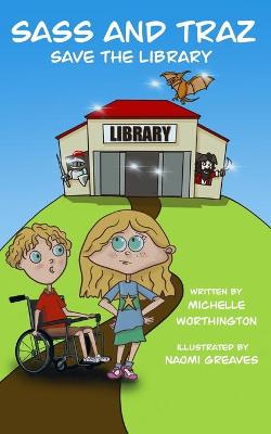 Book cover for Sass and Traz Save The Library