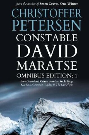 Constable David Maratse Omnibus Edition 1