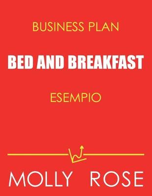 Book cover for Business Plan Bed And Breakfast Esempio