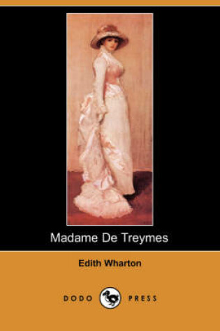 Cover of Madame de Treymes (Dodo Press)