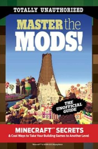 Cover of Master the Mods!