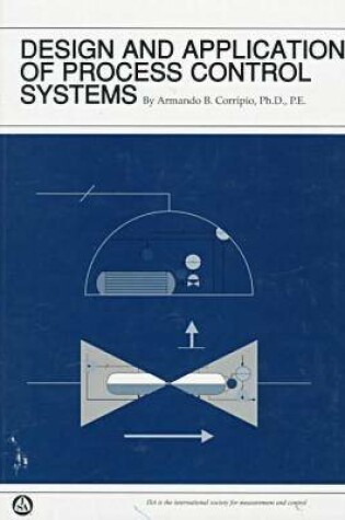 Cover of Design and Application of Process Control Systems