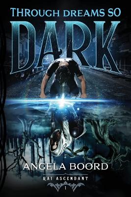 Book cover for Through Dreams So Dark