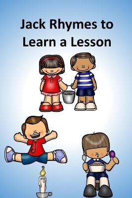 Book cover for Jack Rhymes to Learn a Lesson