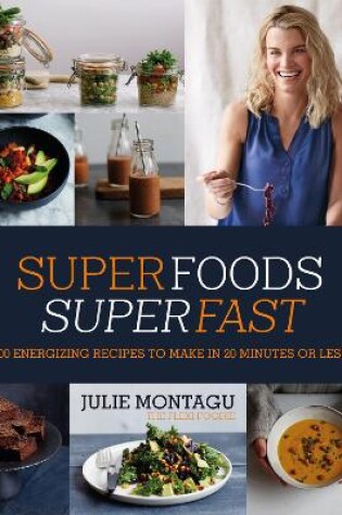 Cover of Superfoods Superfast