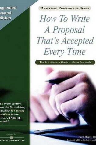 Cover of How to Write a Proposal That's Accepted Every Time!