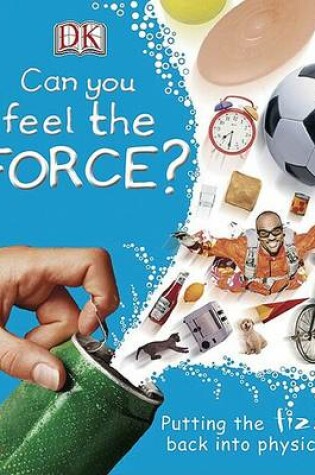 Cover of Can You Feel the Force?