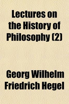 Book cover for Lectures on the History of Philosophy (2)