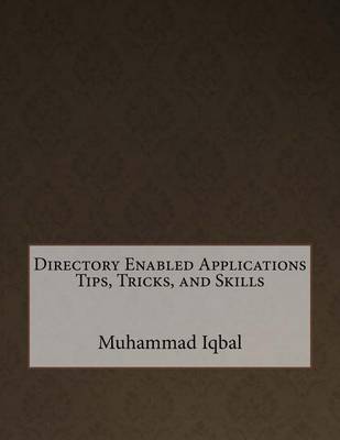 Book cover for Directory Enabled Applications Tips, Tricks, and Skills