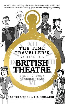 Book cover for The Time Traveller's Guide to British Theatre