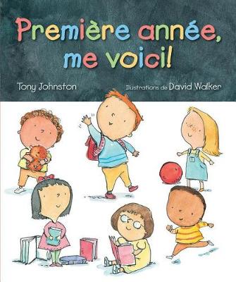 Book cover for Première Année, Me Voici!