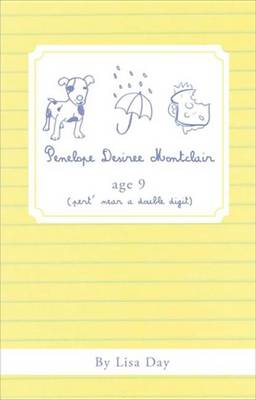 Book cover for Penelope Desiree Montclair, Age 9 (Pert' Near a Double Digit)