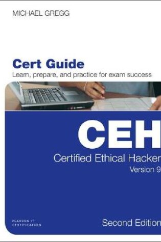 Cover of Certified Ethical Hacker (CEH) Version 9 Pearson uCertify Course Student Access Card