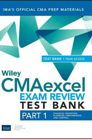 Cover of Wiley CMAexcel Learning System Exam Review 2019, Part 1