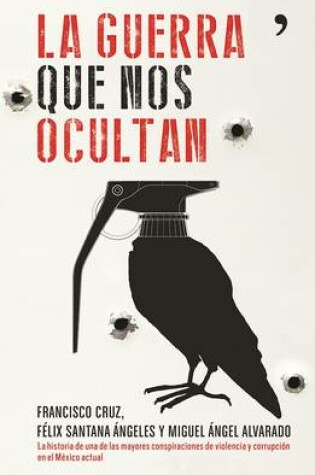 Cover of La Guerra Que Nos Ocultan