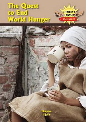 Book cover for The Quest to End World Hunger