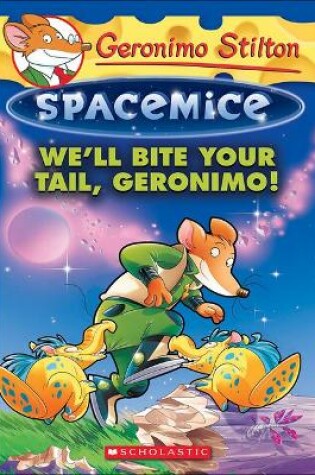 Cover of We'll Bite Your Tail, Geronimo!