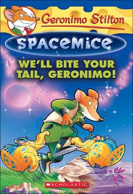 Book cover for We'll Bite Your Tail, Geronimo!
