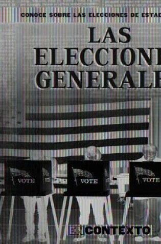 Cover of Las Elecciones Generales (the General Election)