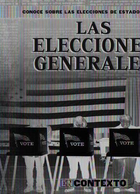 Book cover for Las Elecciones Generales (the General Election)