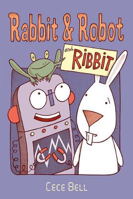 Book cover for Rabbit and Robot and Ribbit