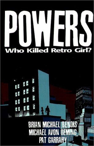 Book cover for Powers Volume 1: Who Killed Retro Girl?
